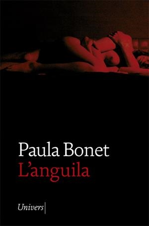 ANGUILA, L' | 9788418375156 | BONET, PAULA | Llibreria Drac - Llibreria d'Olot | Comprar llibres en català i castellà online
