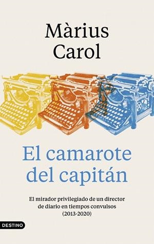 CAMAROTE DEL CAPITÁN, EL | 9788423359240 | CAROL, MÀRIUS | Llibreria Drac - Librería de Olot | Comprar libros en catalán y castellano online