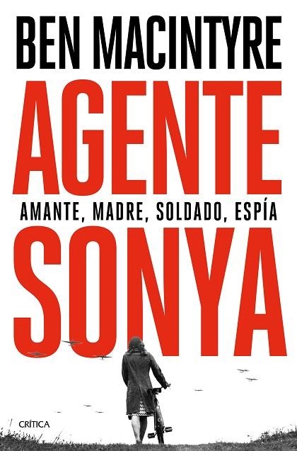 AGENTE SONYA | 9788491992943 | MACINTYRE, BEN | Llibreria Drac - Librería de Olot | Comprar libros en catalán y castellano online