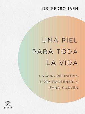 PIEL PARA TODA LA VIDA, UNA | 9788467062182 | JAÉN, PEDRO | Llibreria Drac - Librería de Olot | Comprar libros en catalán y castellano online