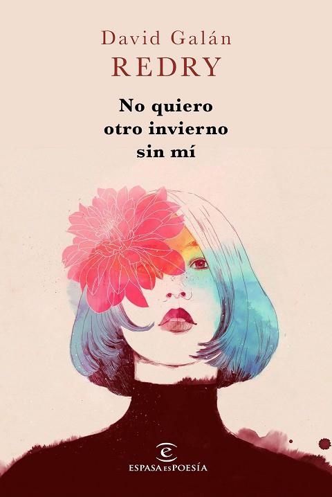 NO QUIERO OTRO INVIERNO SIN MÍ | 9788467062397 | REDRY; GALÁN, DAVID | Llibreria Drac - Librería de Olot | Comprar libros en catalán y castellano online