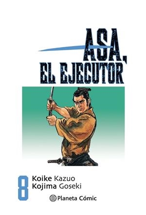 ASA EL EJECUTOR Nº 08/10 | 9788491460558 | KOIKE, KAZUO | Llibreria Drac - Librería de Olot | Comprar libros en catalán y castellano online