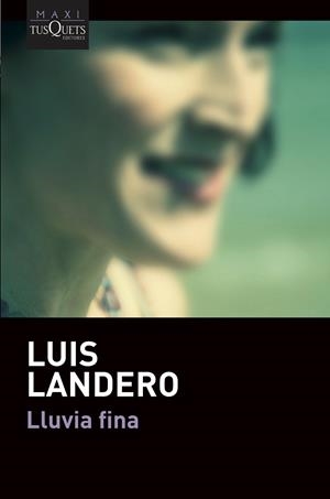 LLUVIA FINA | 9788490669396 | LANDERO, LUIS | Llibreria Drac - Librería de Olot | Comprar libros en catalán y castellano online