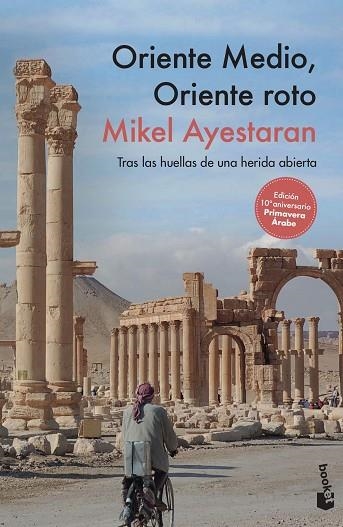 ORIENTE MEDIO, ORIENTE ROTO | 9788499429847 | AYESTARAN, MIKEL | Llibreria Drac - Librería de Olot | Comprar libros en catalán y castellano online