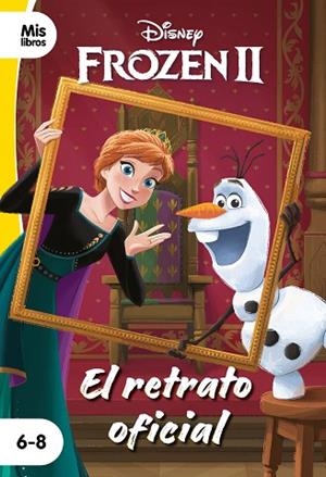 FROZEN 2. EL RETRATO OFICIAL | 9788418335495 | DISNEY | Llibreria Drac - Librería de Olot | Comprar libros en catalán y castellano online
