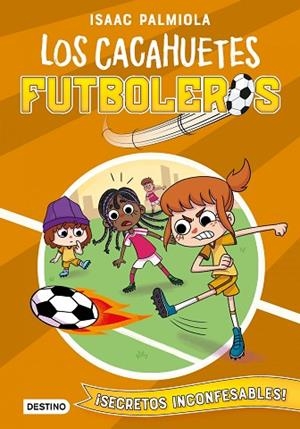 SECRETOS INCONFESABLES! (CACAHUETES FUTBOLEROS 3) | 9788408240433 | PALMIOLA, ISAAC; KOEY, MILI | Llibreria Drac - Llibreria d'Olot | Comprar llibres en català i castellà online