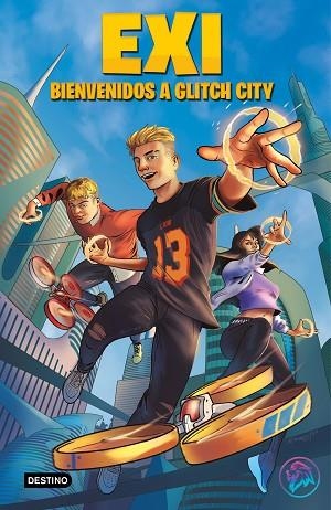 EXI. BIENVENIDOS A GLITCH CITY | 9788408240389 | EXI | Llibreria Drac - Librería de Olot | Comprar libros en catalán y castellano online