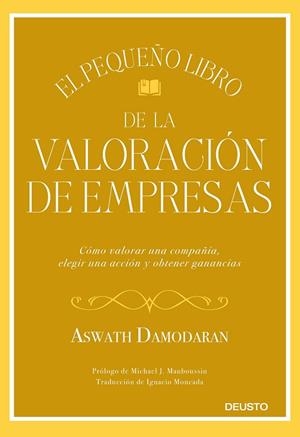 PEQUEÑO LIBRO DE LA VALORACIÓN DE EMPRESAS, EL | 9788423432417 | DAMODARAN, ASWATH | Llibreria Drac - Llibreria d'Olot | Comprar llibres en català i castellà online