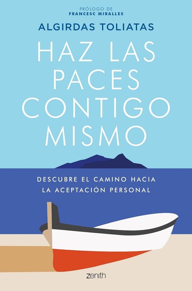 HAZ LAS PACES CONTIGO MISMO | 9788408231615 | TOLIATAS, ALGIRDAS | Llibreria Drac - Llibreria d'Olot | Comprar llibres en català i castellà online