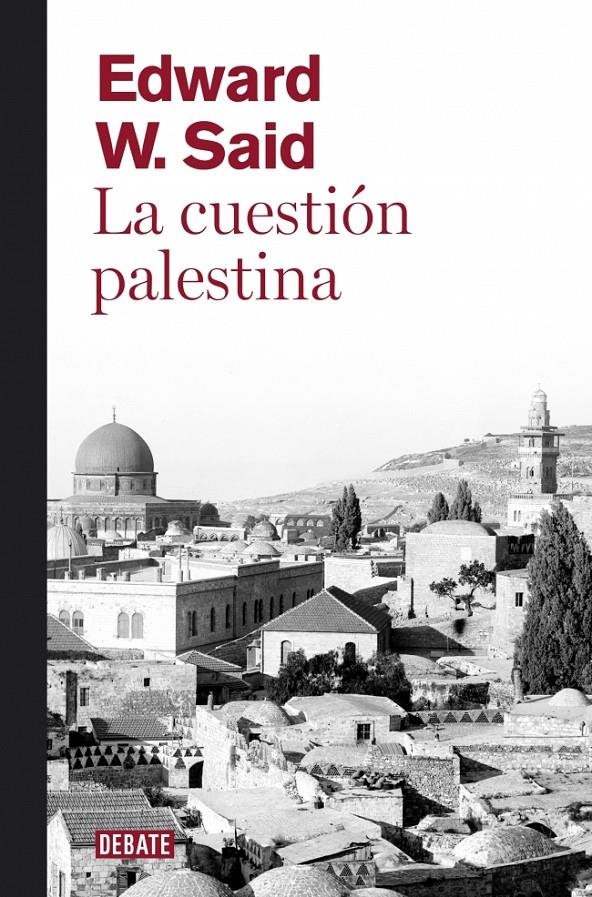 CUESTIÓN PALESTINA, LA | 9788499920108 | SAID, EDWARD W. | Llibreria Drac - Librería de Olot | Comprar libros en catalán y castellano online