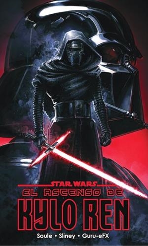 STAR WARS EL ASCENSO DE KYLO REN | 9788413416380 | SOULE, CHARLES | Llibreria Drac - Llibreria d'Olot | Comprar llibres en català i castellà online