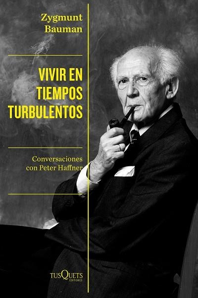 VIVIR EN TIEMPOS TURBULENTOS | 9788490669471 | BAUMAN, ZYGMUNT | Llibreria Drac - Librería de Olot | Comprar libros en catalán y castellano online