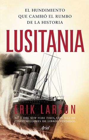 LUSITANIA | 9788434433434 | LARSON, ERIK | Llibreria Drac - Librería de Olot | Comprar libros en catalán y castellano online