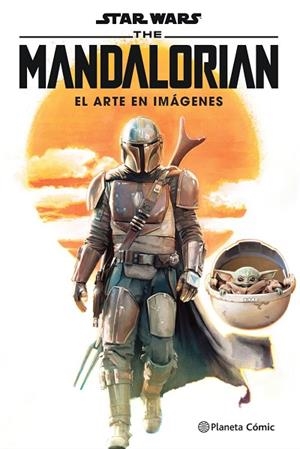STAR WARS THE MANDALORIAN: EL ARTE EN IMÁGENES | 9788413416373 | AA.DD. | Llibreria Drac - Librería de Olot | Comprar libros en catalán y castellano online