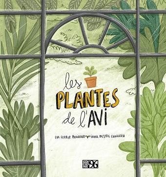 PLANTES DE L'AVI, LES | 9788417213695 | FERRER, EVA | Llibreria Drac - Librería de Olot | Comprar libros en catalán y castellano online