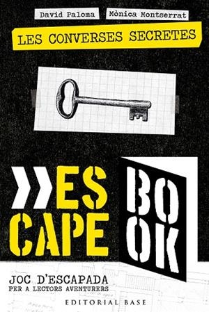 CONVERSES SECRETES, LES (ESCAPE BOOK 1) | 9788418434396 | PALOMA, DAVID; MONTSERRAT, MÒNICA | Llibreria Drac - Librería de Olot | Comprar libros en catalán y castellano online