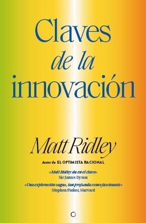 CLAVES DE LA INNOVACIÓN | 9788412176513 | RIDLEY, MATT | Llibreria Drac - Librería de Olot | Comprar libros en catalán y castellano online