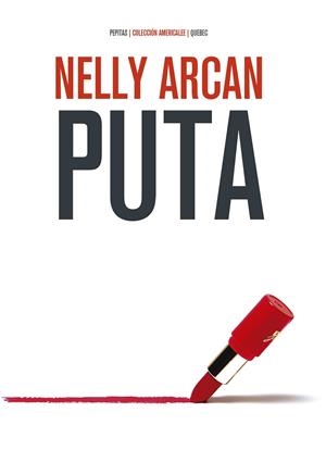 PUTA | 9788417386764 | ARCAN, NELLY | Llibreria Drac - Librería de Olot | Comprar libros en catalán y castellano online