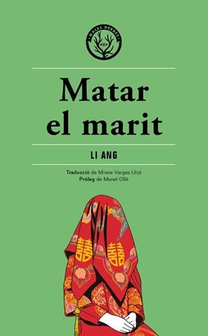 MATAR EL MARIT | 9788412316513 | ANG, LI | Llibreria Drac - Librería de Olot | Comprar libros en catalán y castellano online