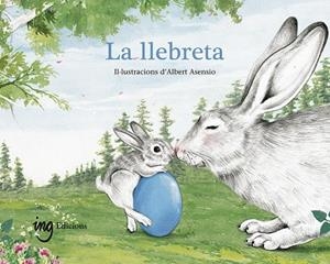 LLEBRETA, LA | 9788412029376 | CONTE RECOLLIT PER LES ESCOLES WALDORF | Llibreria Drac - Librería de Olot | Comprar libros en catalán y castellano online