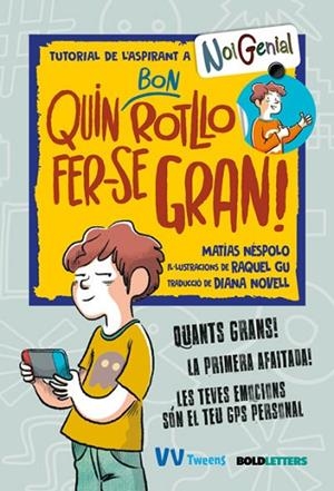 QUIN BON ROTLLO FER-SE GRAN | 9788468277455 | NÉSPOLO, MATÍAS | Llibreria Drac - Librería de Olot | Comprar libros en catalán y castellano online