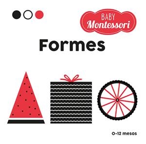 BABY MONTESSORI. FORMES | 9788468267449 | BARUZZI, AGNESE | Llibreria Drac - Librería de Olot | Comprar libros en catalán y castellano online