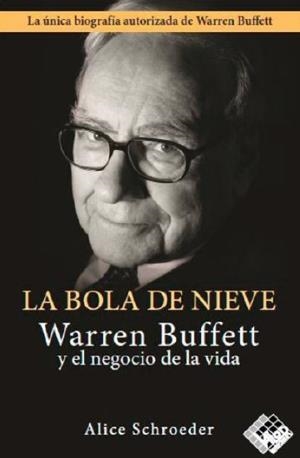 BOLA DE NIEVE, LA | 9788494276880 | SCHROEDER, ALICE | Llibreria Drac - Llibreria d'Olot | Comprar llibres en català i castellà online