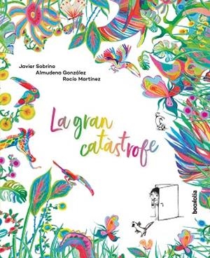 GRAN CATÁSTROFE, LA (CAT) | 9788418284212 | SOBRINO, JAVIER; GONZÁLEZ, ALMUDENA | Llibreria Drac - Librería de Olot | Comprar libros en catalán y castellano online