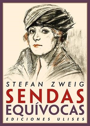 SENDAS EQUÍVOCAS | 9788416300853 | ZWEIG, STEFAN | Llibreria Drac - Librería de Olot | Comprar libros en catalán y castellano online