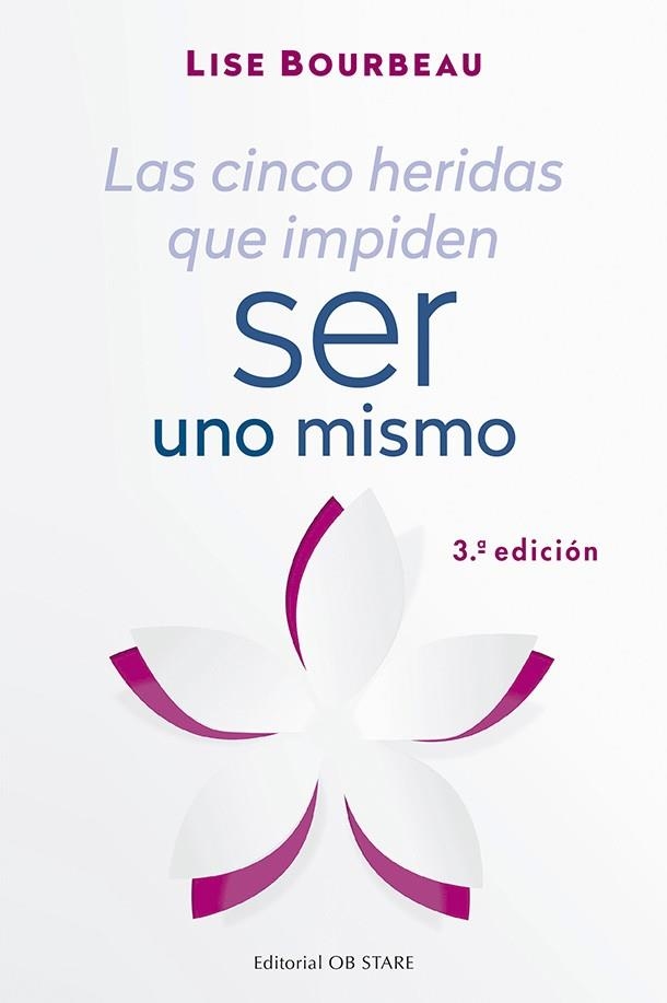 CINCO HERIDAS QUE IMPIDEN SER UNO MISMO, LAS | 9788494982781 | BOURBEAU, LISE | Llibreria Drac - Librería de Olot | Comprar libros en catalán y castellano online