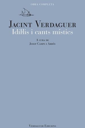 IDIL·LIS I CANTS MÍSTICS | 9788494458668 | VERDAGUER, JACINT | Llibreria Drac - Llibreria d'Olot | Comprar llibres en català i castellà online