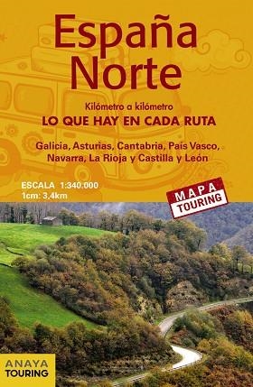 MAPA DE CARRETERAS ESPAÑA NORTE 1:340.000 -  (DESPLEGABLE) | 9788491583431 | ANAYA TOURING | Llibreria Drac - Librería de Olot | Comprar libros en catalán y castellano online