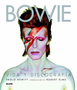 BOWIE. VIDA Y DISCOGRAFIA | 9788498017090 | HEWITT, PAOLO; ELMS, ROBERT | Llibreria Drac - Llibreria d'Olot | Comprar llibres en català i castellà online