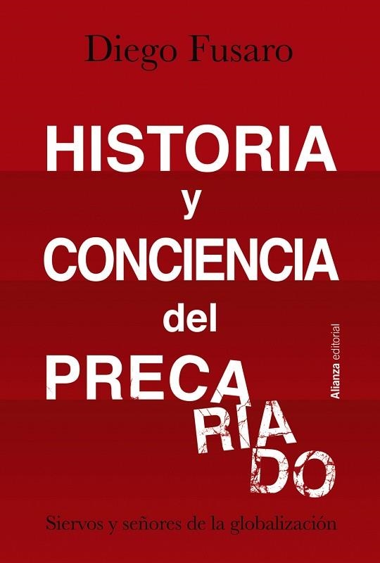 HISTORIA Y CONCIENCIA DEL PRECARIADO | 9788413622804 | FUSARO, DIEGO | Llibreria Drac - Librería de Olot | Comprar libros en catalán y castellano online