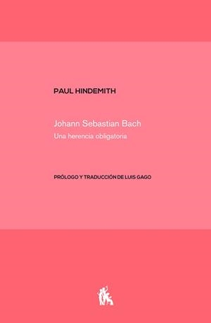 JOHANN SEBASTIAN BACH | 9788412229974 | HINDEMITH, PAUL | Llibreria Drac - Librería de Olot | Comprar libros en catalán y castellano online