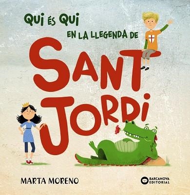 QUI ÉS QUI EN LA LLEGENDA DE SANT JORDI | 9788448952914 | AA.DD. | Llibreria Drac - Librería de Olot | Comprar libros en catalán y castellano online