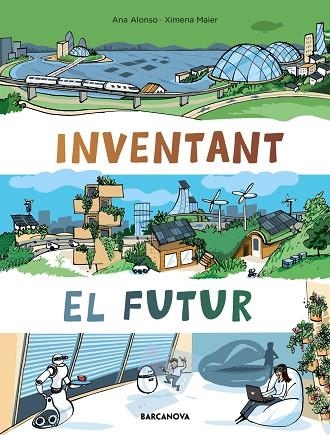INVENTANT EL FUTUR | 9788448952952 | ALONSO, NÚRIA | Llibreria Drac - Librería de Olot | Comprar libros en catalán y castellano online