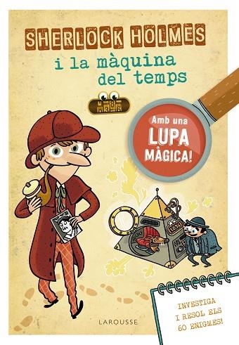 SHERLOCK HOLMES I LA MÀQUINA DEL TEMPS | 9788418100970 | LEBRUN, SANDRA | Llibreria Drac - Librería de Olot | Comprar libros en catalán y castellano online