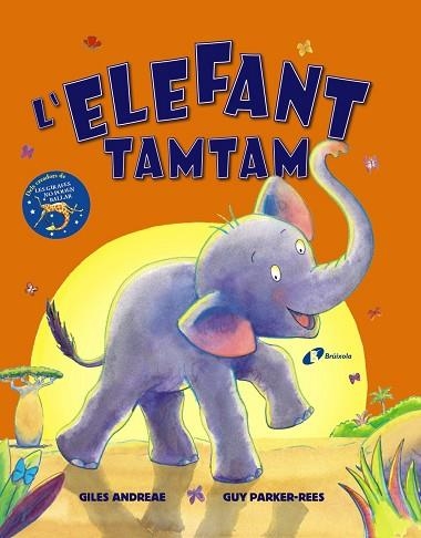 ELEFANT TAMTAM, L' | 9788499062716 | ANDREAE, GILES | Llibreria Drac - Librería de Olot | Comprar libros en catalán y castellano online