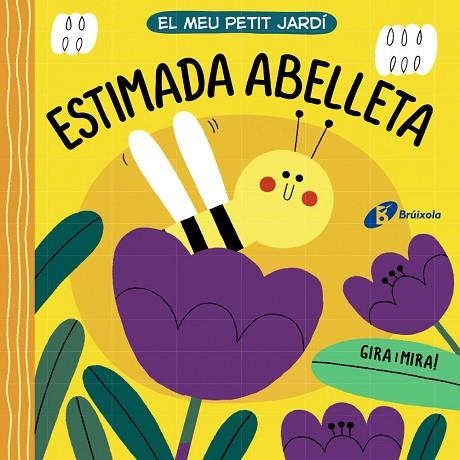 MEU PETIT JARDÍ. ESTIMADA ABELLETA | 9788413490281 | AA.DD. | Llibreria Drac - Librería de Olot | Comprar libros en catalán y castellano online