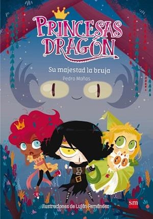 SU MAJESTAD LA BRUJA | 9788467590661 | MAÑAS, PEDRO | Llibreria Drac - Librería de Olot | Comprar libros en catalán y castellano online