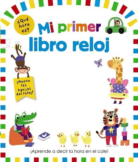 MI PRIMER LIBRO RELOJ | 9788469662984 | AA.DD. | Llibreria Drac - Librería de Olot | Comprar libros en catalán y castellano online