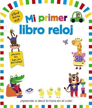 MI PRIMER LIBRO RELOJ | 9788469662984 | AA.DD. | Llibreria Drac - Llibreria d'Olot | Comprar llibres en català i castellà online