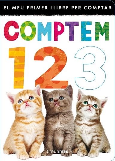 COMPTEM 1 2 3. EL MEU PRIMER LLIBRE PER COMPTAR | 9788415853428 | AA.VV. | Llibreria Drac - Llibreria d'Olot | Comprar llibres en català i castellà online