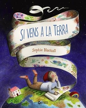 SI VENS A LA TERRA | 9788448952921 | BLACKALL, SOPHIE | Llibreria Drac - Llibreria d'Olot | Comprar llibres en català i castellà online