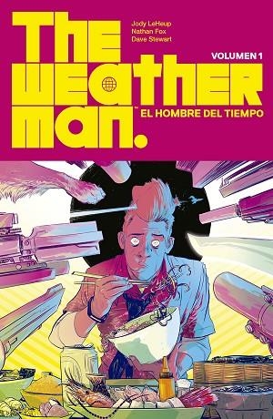 THE WEATHERMAN 1 | 9788467943252 | LEHEUP, JODY; FOX, NATHAN; STEWART, DAVE | Llibreria Drac - Librería de Olot | Comprar libros en catalán y castellano online
