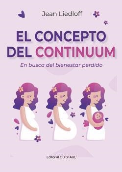 CONCEPTO DEL CONTINUUM, EL | 9788412310658 | LIEDLOFF, JEAN | Llibreria Drac - Librería de Olot | Comprar libros en catalán y castellano online
