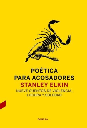 POÉTICA PARA ACOSADORES | 9788494786990 | ELKIN, STANLEY | Llibreria Drac - Librería de Olot | Comprar libros en catalán y castellano online