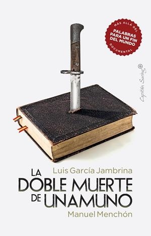 DOBLE MUERTE DE UNAMUNO, LA  | 9788412281828 | GARCÍA JAMBRINA, LUIS; MENCHÓN, MANUEL | Llibreria Drac - Librería de Olot | Comprar libros en catalán y castellano online