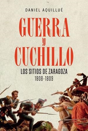 GUERRA Y CUCHILLO | 9788413840475 | AQUILLUÉ, DANIEL | Llibreria Drac - Librería de Olot | Comprar libros en catalán y castellano online